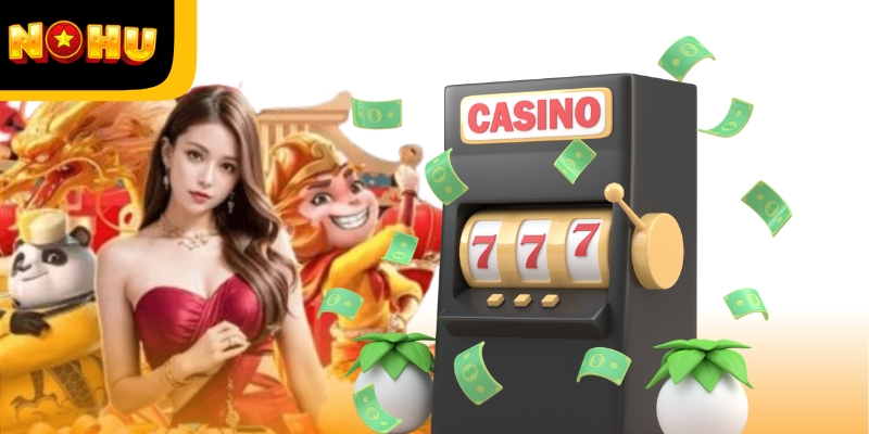 Tham gia giải trí tại nhà cái Nohu, người chơi sẽ được trải nghiệm nhiều lợi ích vượt trội