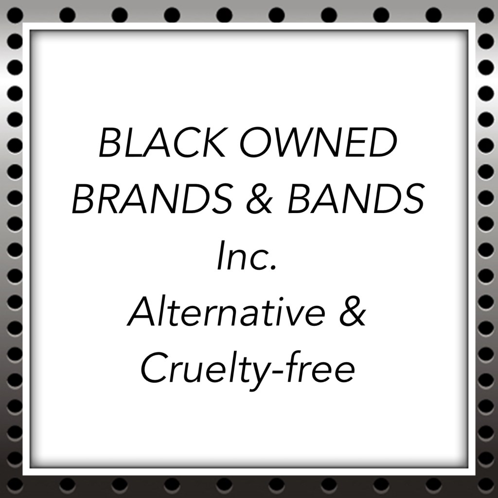 Black Owned Brands & Bands inc. Rock, Hip-hop, Alternative Apparel & Cruelty-free&nbsp;beauty