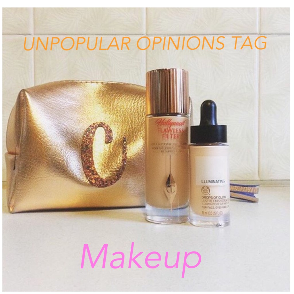 Unpopular Opinions Makeup&nbsp;Tag